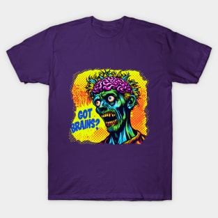 Got Brains? T-Shirt